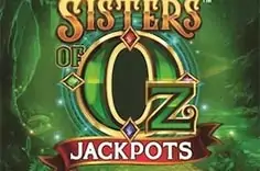 Sisters Of Oz Jackpots